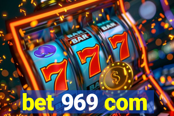 bet 969 com